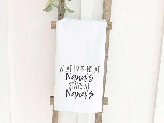 What Happens at Nana's - Cotton Tea Towel