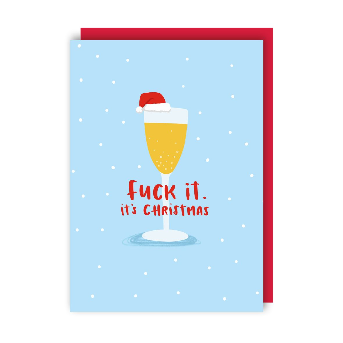 Fuck It Funny Rude Christmas Alcohol Prosecco Card (Pack of 6)