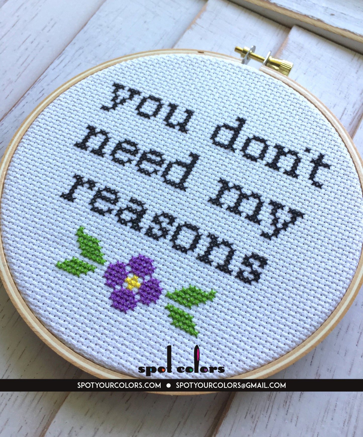 You Don't Need My Reasons Counted Cross Stitch DIY KIT Intermediate