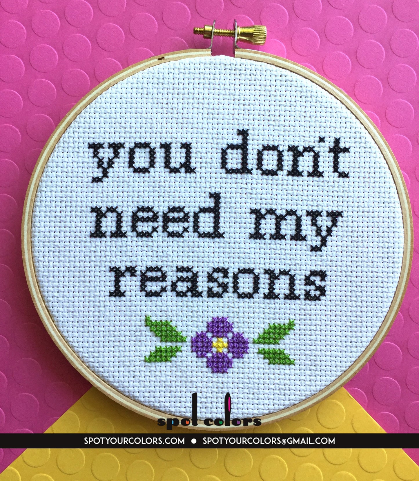 You Don't Need My Reasons Counted Cross Stitch DIY KIT Intermediate