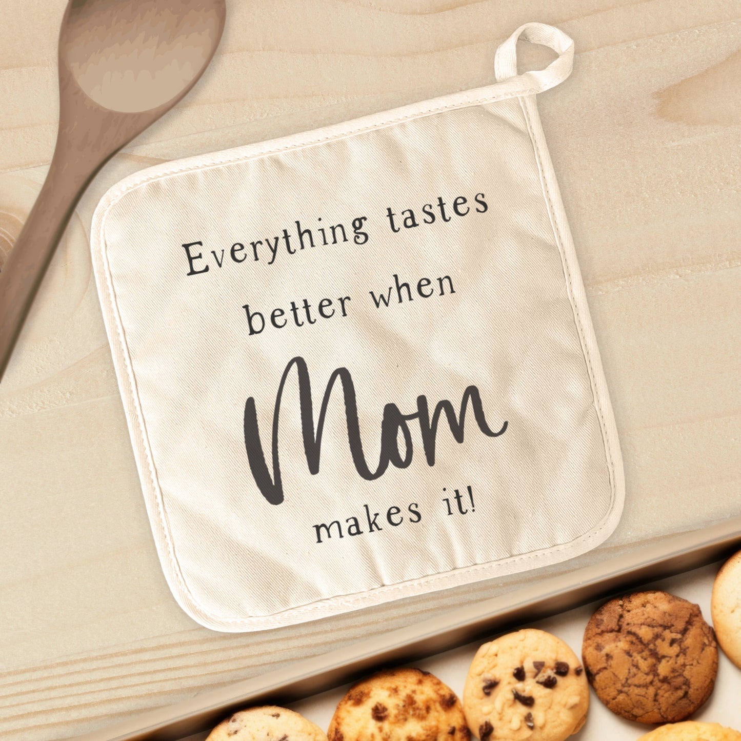 Tastes Better Mom - Cotton Pot Holder