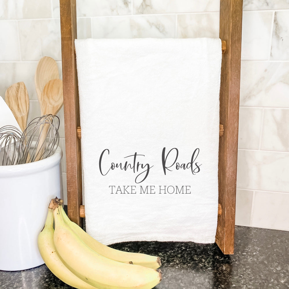 Country Roads Take Me Home - Cotton Tea Towel