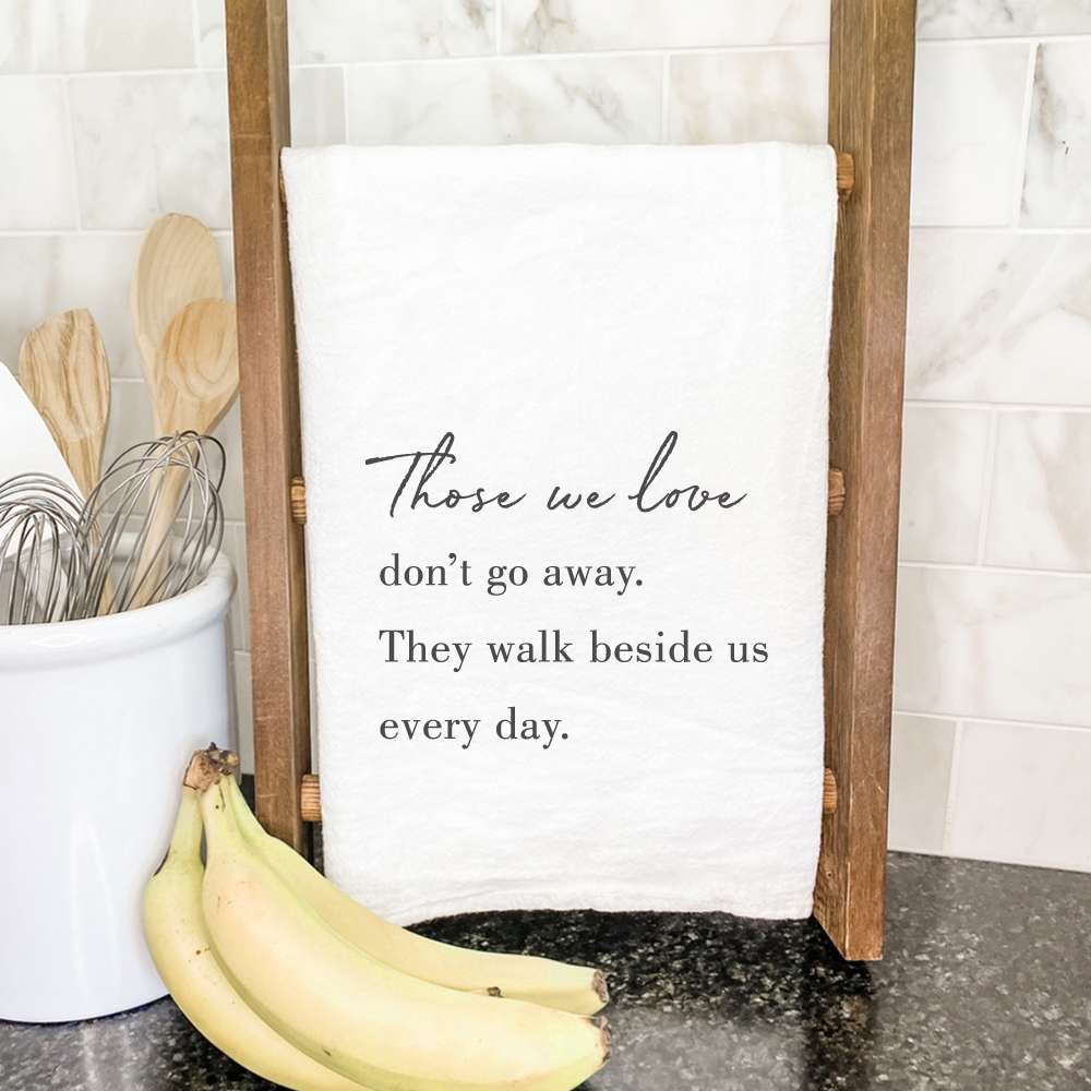 Those We Love - Cotton Tea Towel