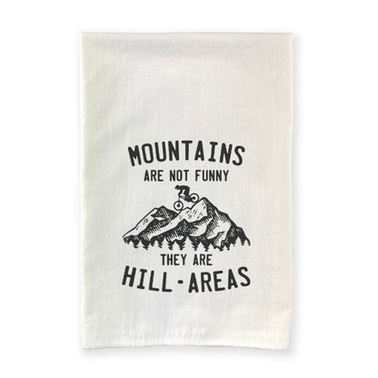 Mountains are not Funny (biking) - Cotton Tea Towel