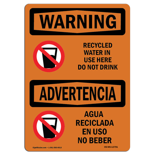 SignMission OS-WS-D-710-L-12791 Warning Recycled Water in Use Here Do