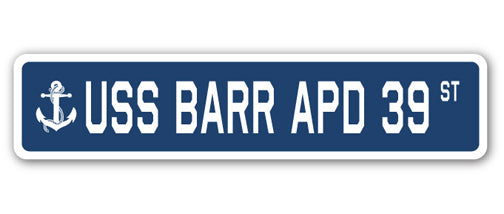 SignMission SSN-Barr Apd 39 4 x 18 in. A-16 Street Sign - USS Barr APD