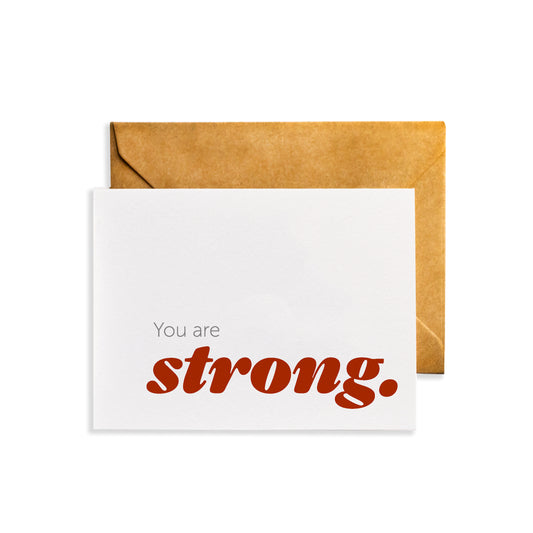 You are Strong | Motivational Encouragement Card