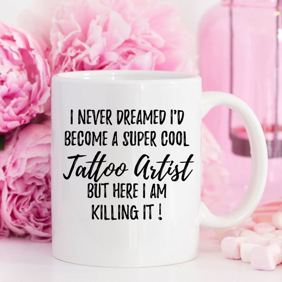 Tattoo Artist Mug, Tattoo Artist Gift, Gift For