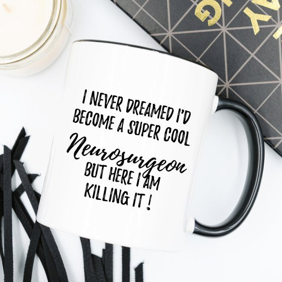 Neurosurgeon Gifts, Neurosurgeon Mug, Funny