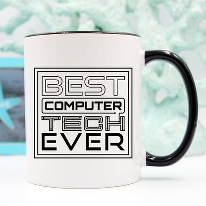 11oz Coffee Mug - Best Computer Tech Ever -