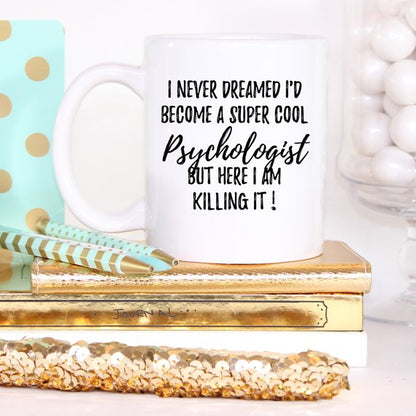 Psychologist Mug, Psychologist Gift, Funny