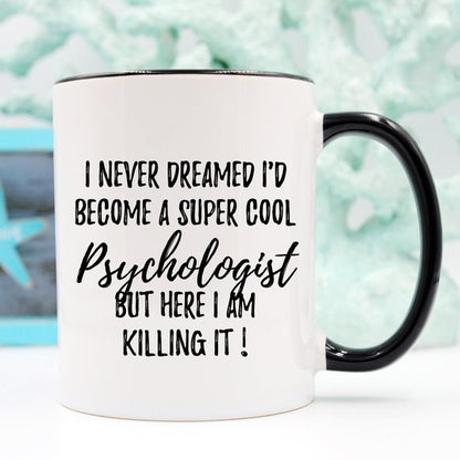 Psychologist Mug, Psychologist Gift, Funny