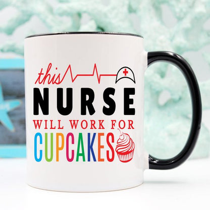 Funny Nurse Mug - This Nurse Will Work For